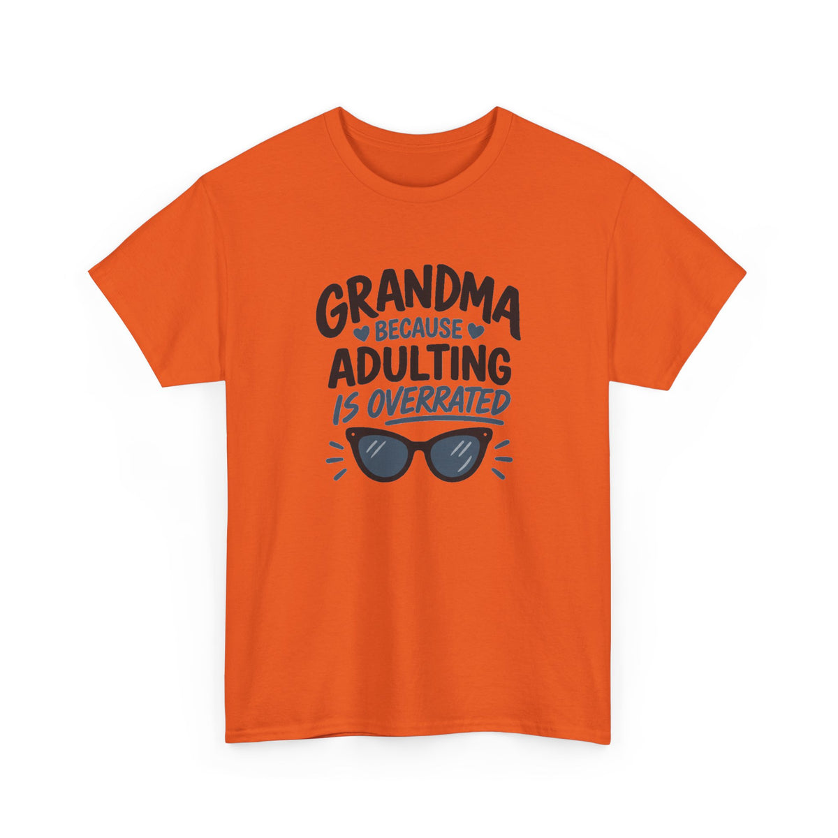 Grandma Adulting Is Overrated Graphic Tee - Funny Sarcastic T-Shirt