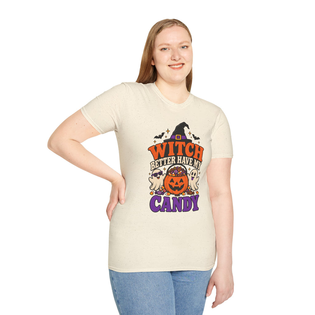Witch Better Have My Candy Halloween T-Shirt - Funny Sarcastic Graphic Unisex Tee