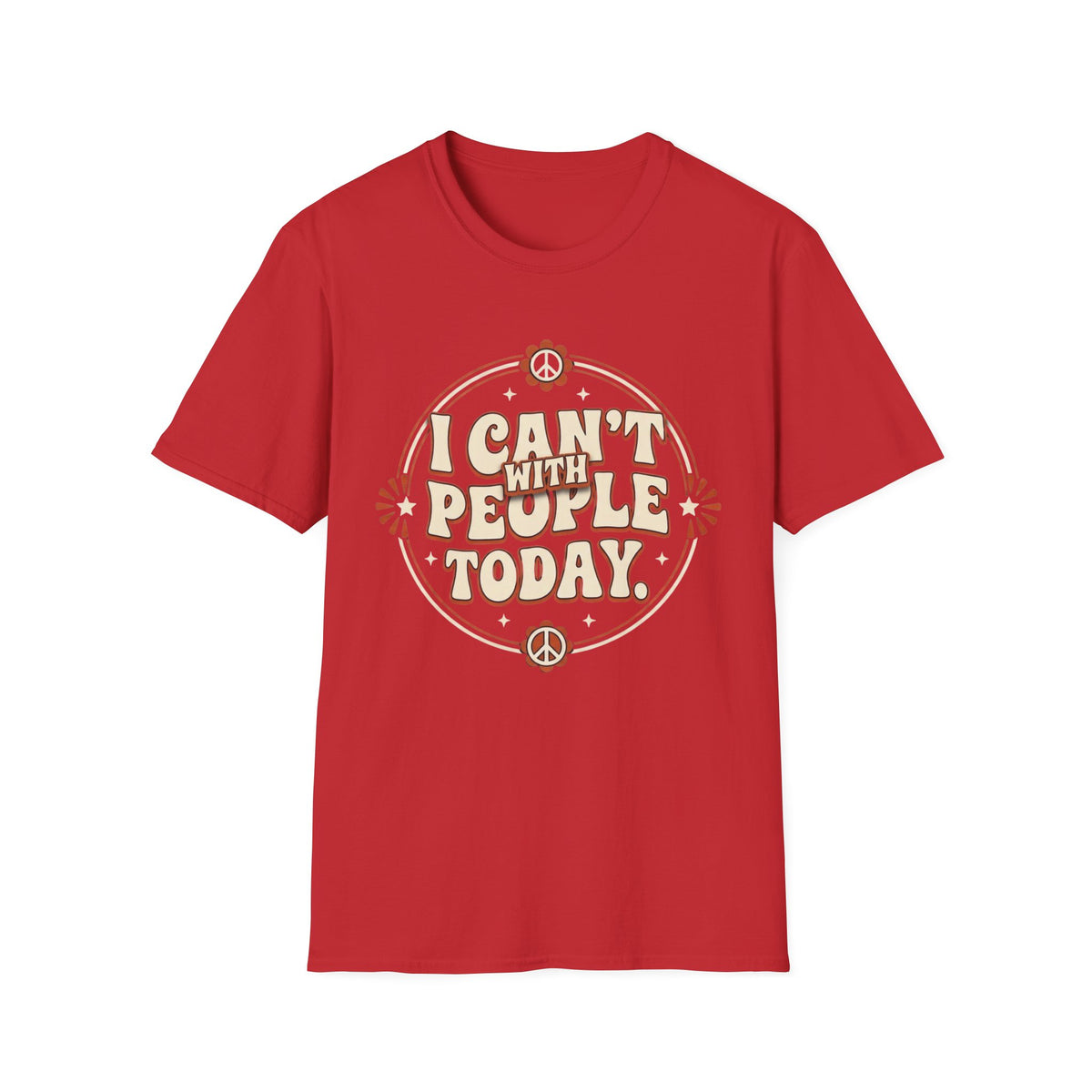 I Can't With People Today T-Shirt — Retro Peace Floral Graphic Tee