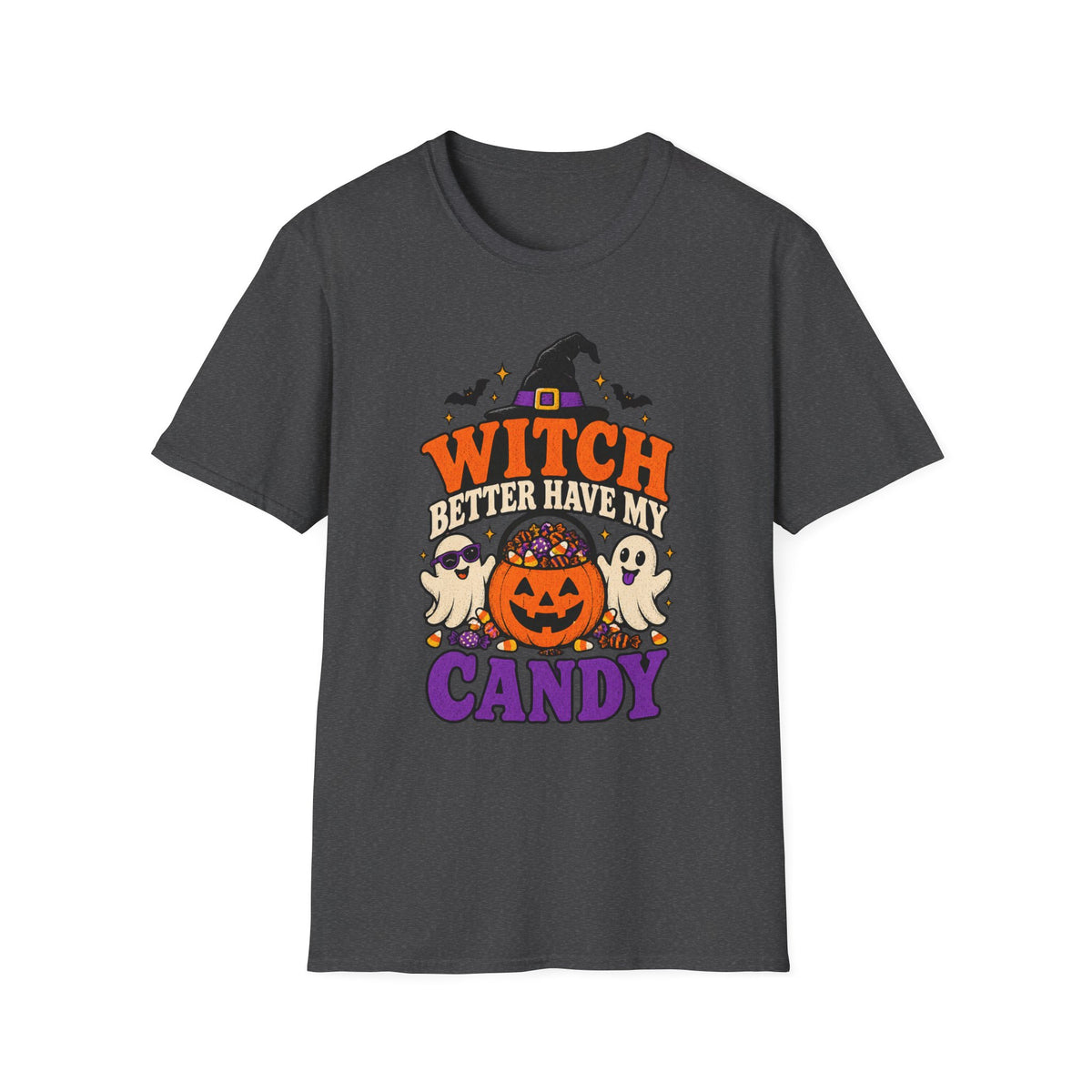 Witch Better Have My Candy Halloween T-Shirt - Funny Sarcastic Graphic Unisex Tee