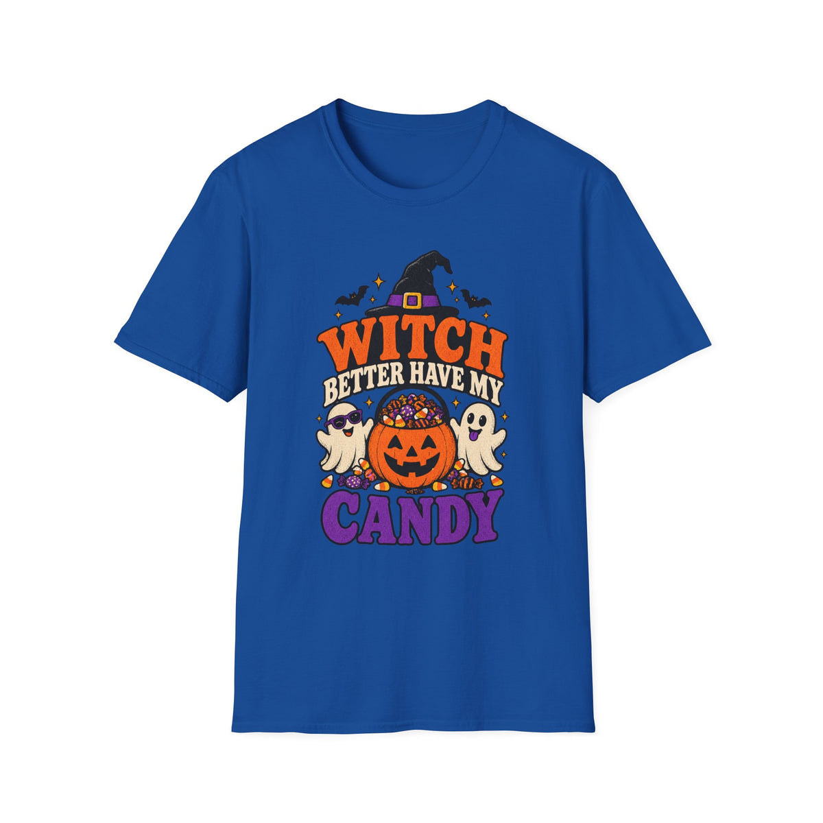 Witch Better Have My Candy Halloween T-Shirt - Funny Sarcastic Graphic Unisex Tee