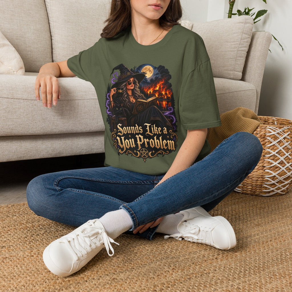 Witchy Graphic T-Shirt — 'Sounds Like a You Problem' Halloween Tee