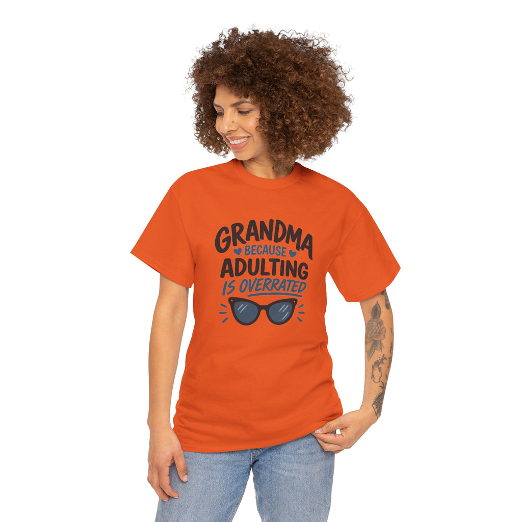 Grandma Adulting Is Overrated Graphic Tee - Funny Sarcastic T-Shirt