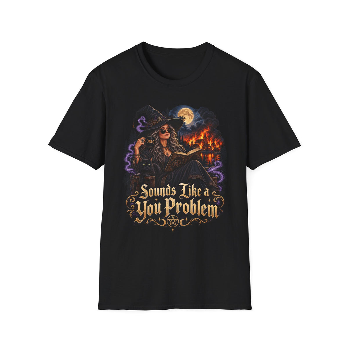 Witchy Graphic T-Shirt — 'Sounds Like a You Problem' Halloween Tee