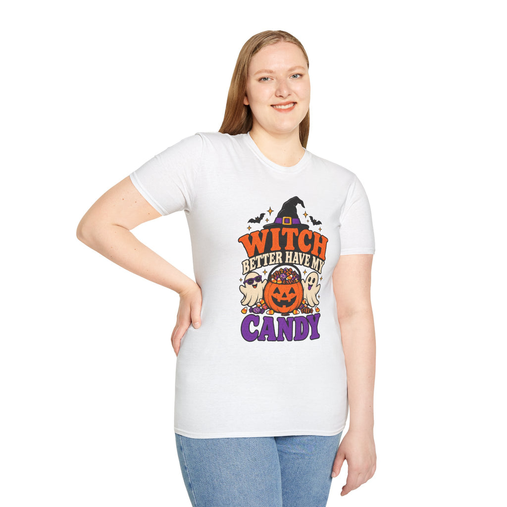 Witch Better Have My Candy Halloween T-Shirt - Funny Sarcastic Graphic Unisex Tee