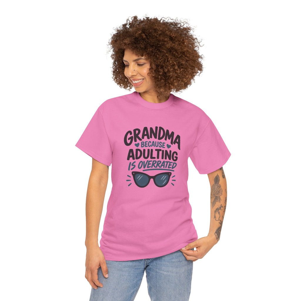 Grandma Adulting Is Overrated Graphic Tee - Funny Sarcastic T-Shirt