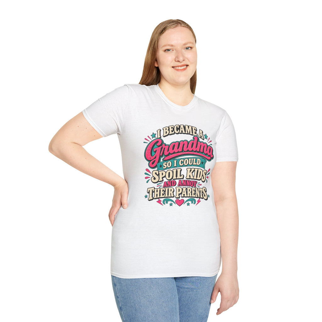 Grandma T-Shirt — "I Became a Grandma So I Could Spoil Kids" Funny Mother's Day Gift