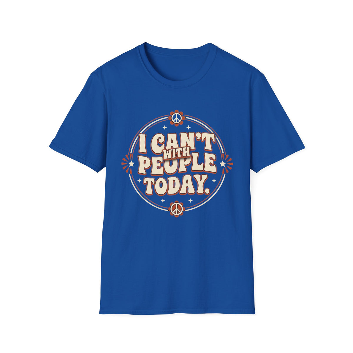 I Can't With People Today T-Shirt — Retro Peace Floral Graphic Tee