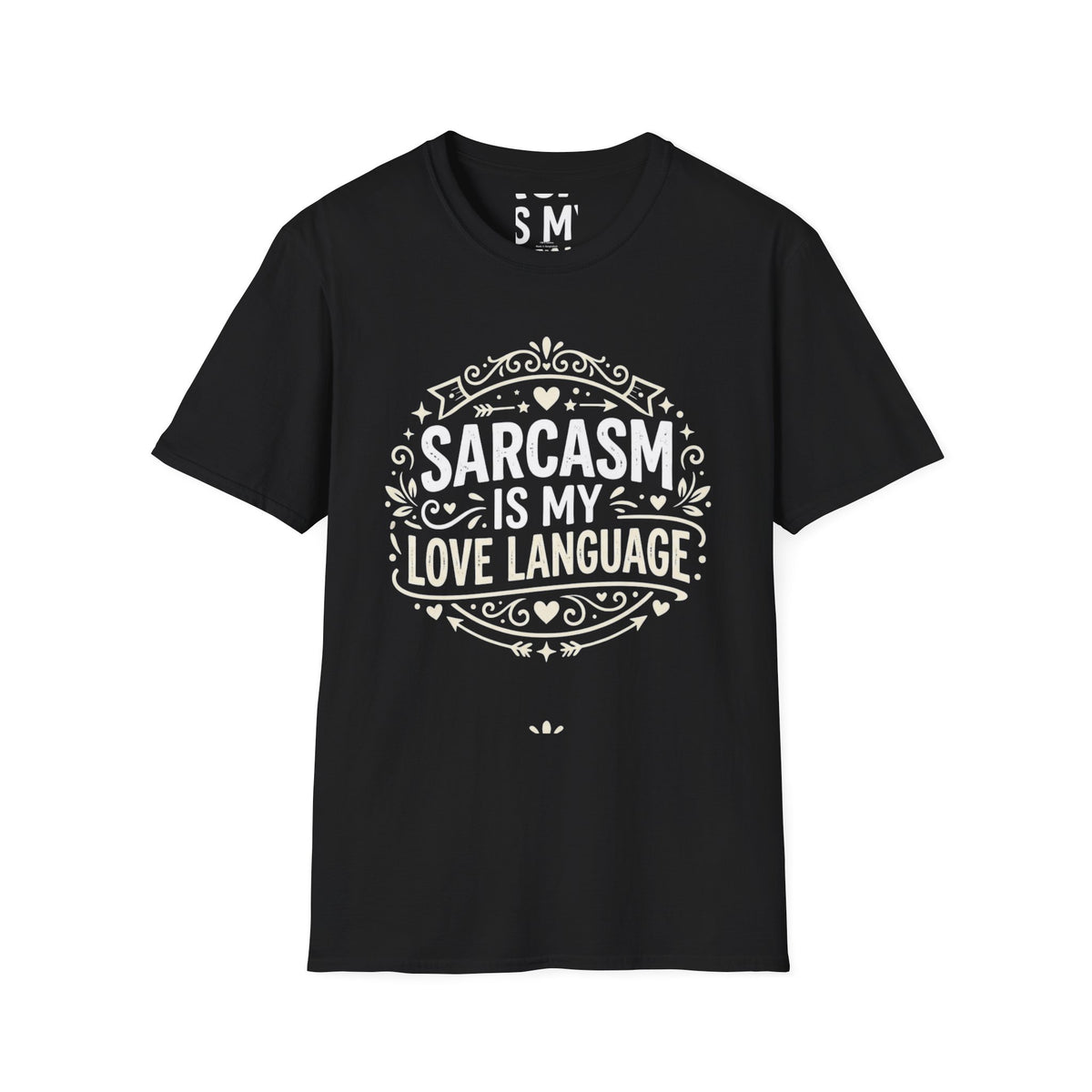 Sarcasm Is My Love Language T-Shirt
