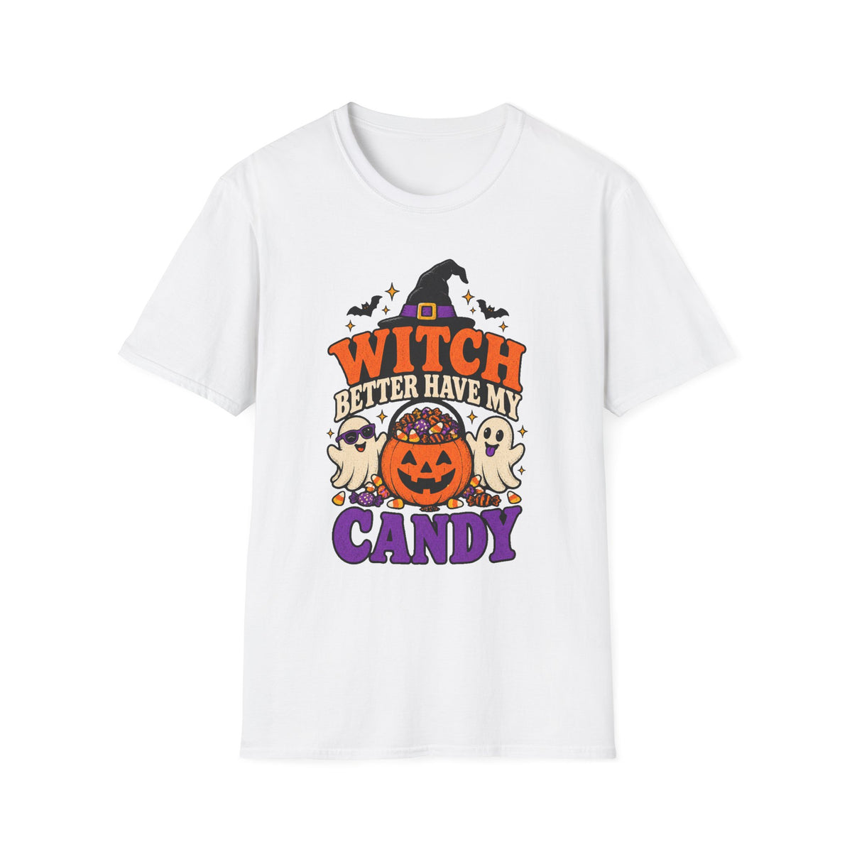 Witch Better Have My Candy Halloween T-Shirt - Funny Sarcastic Graphic Unisex Tee