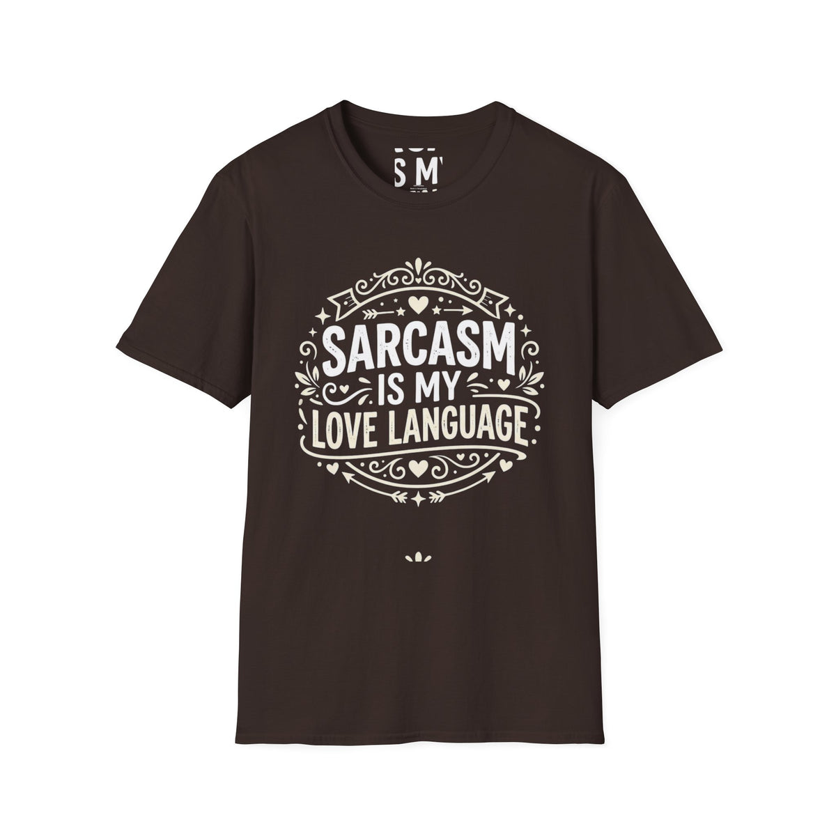 Sarcasm Is My Love Language T-Shirt