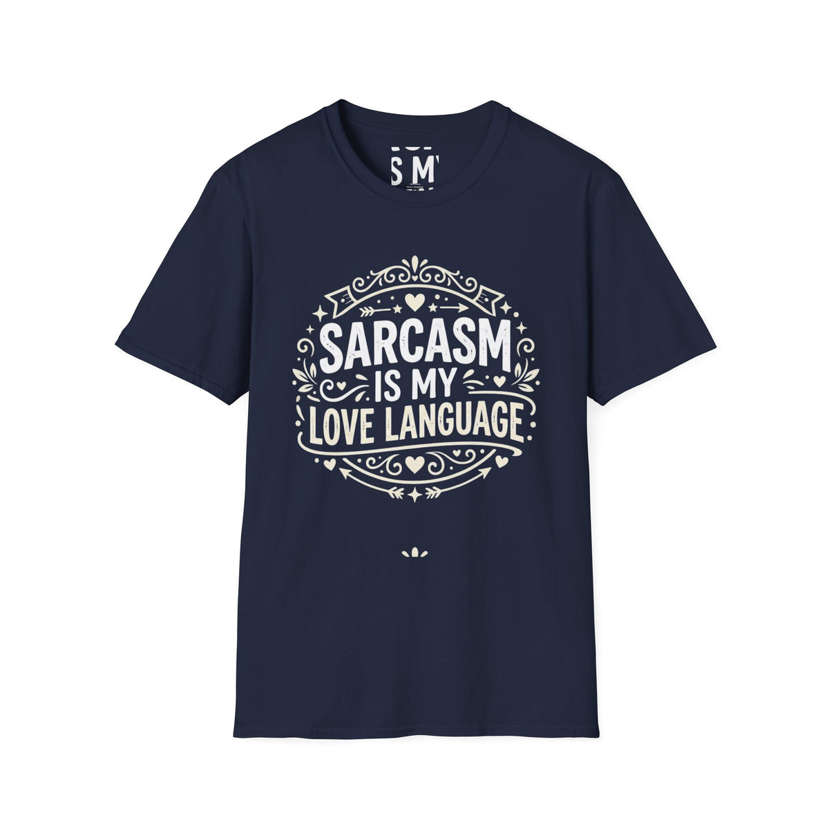 Sarcasm Is My Love Language T-Shirt