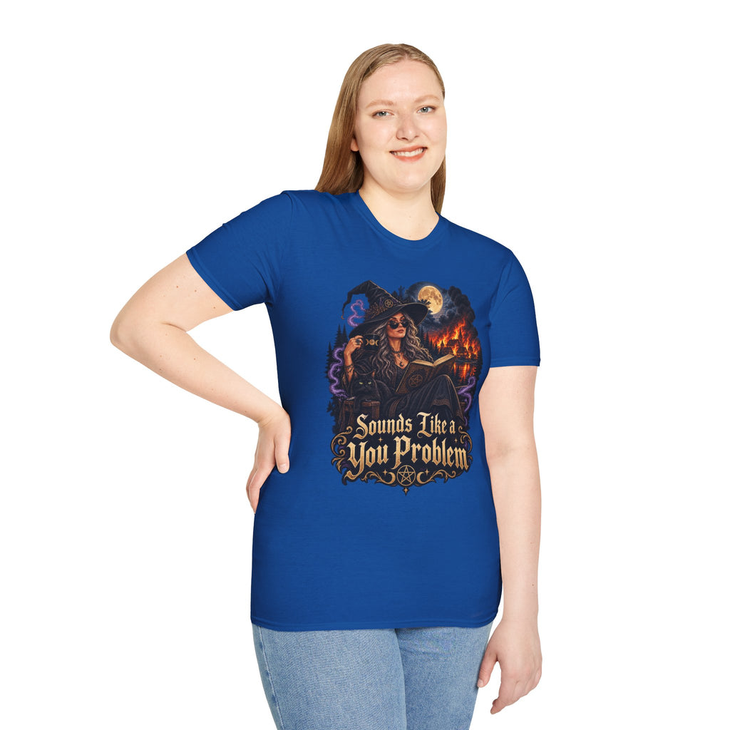 Witchy Graphic T-Shirt — 'Sounds Like a You Problem' Halloween Tee