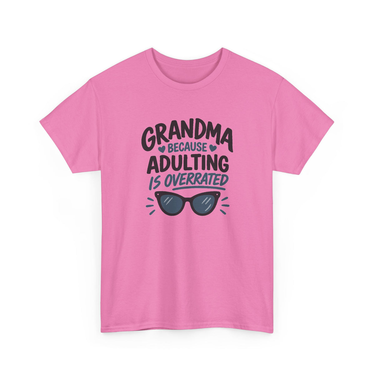 Grandma Adulting Is Overrated Graphic Tee - Funny Sarcastic T-Shirt