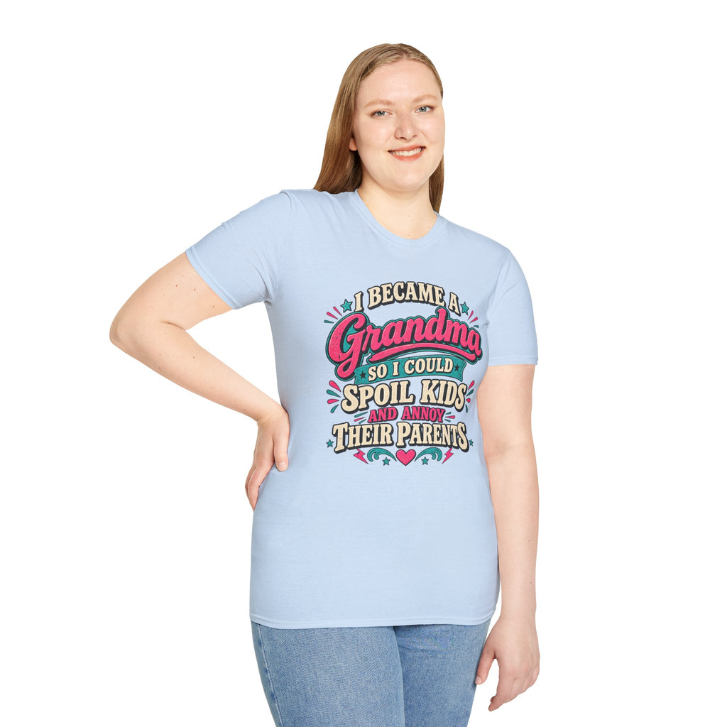 Grandma T-Shirt — "I Became a Grandma So I Could Spoil Kids" Funny Mother's Day Gift