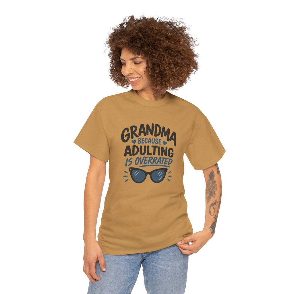 Grandma Adulting Is Overrated Graphic Tee - Funny Sarcastic T-Shirt
