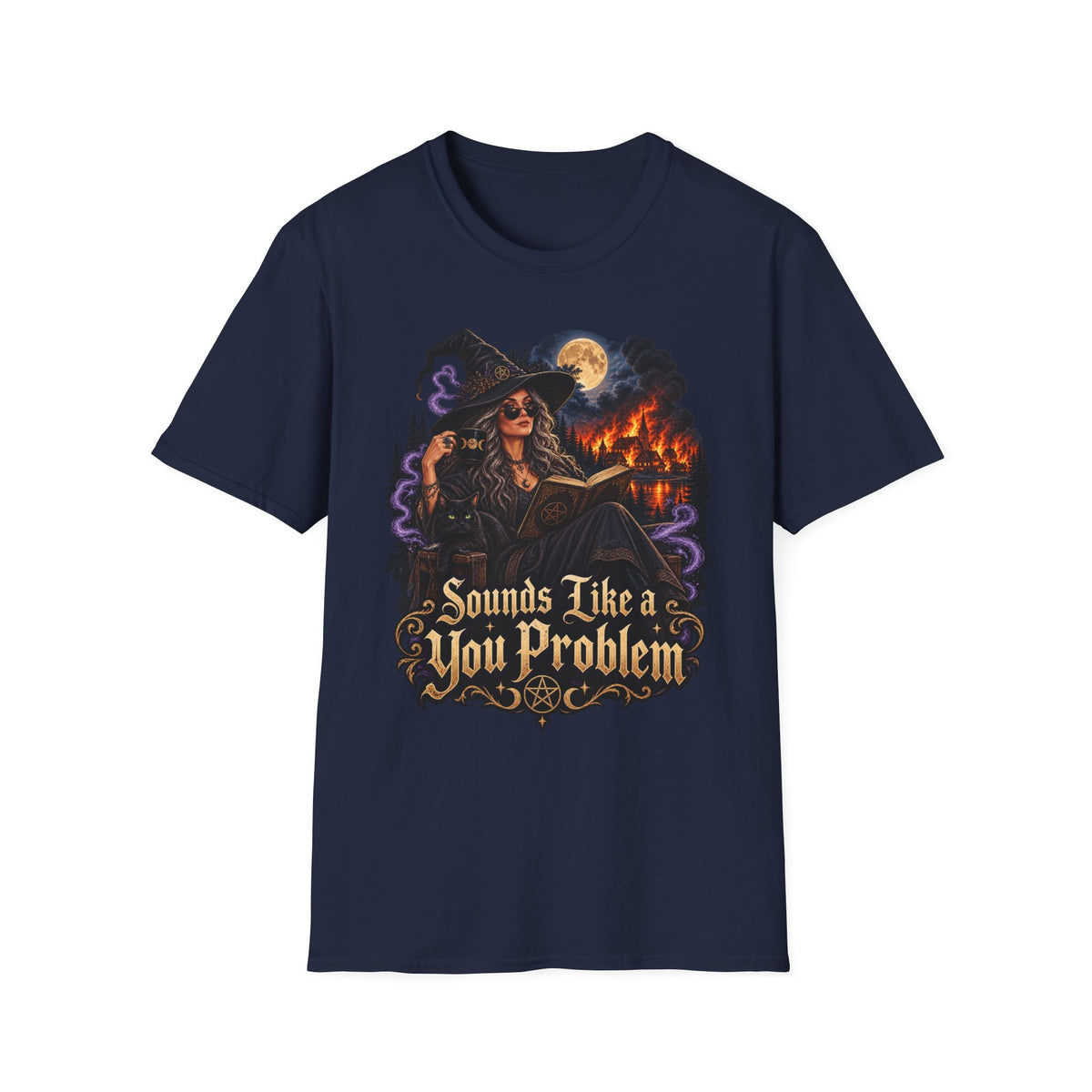 Witchy Graphic T-Shirt — 'Sounds Like a You Problem' Halloween Tee