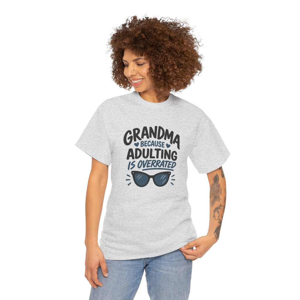 Grandma Adulting Is Overrated Graphic Tee - Funny Sarcastic T-Shirt