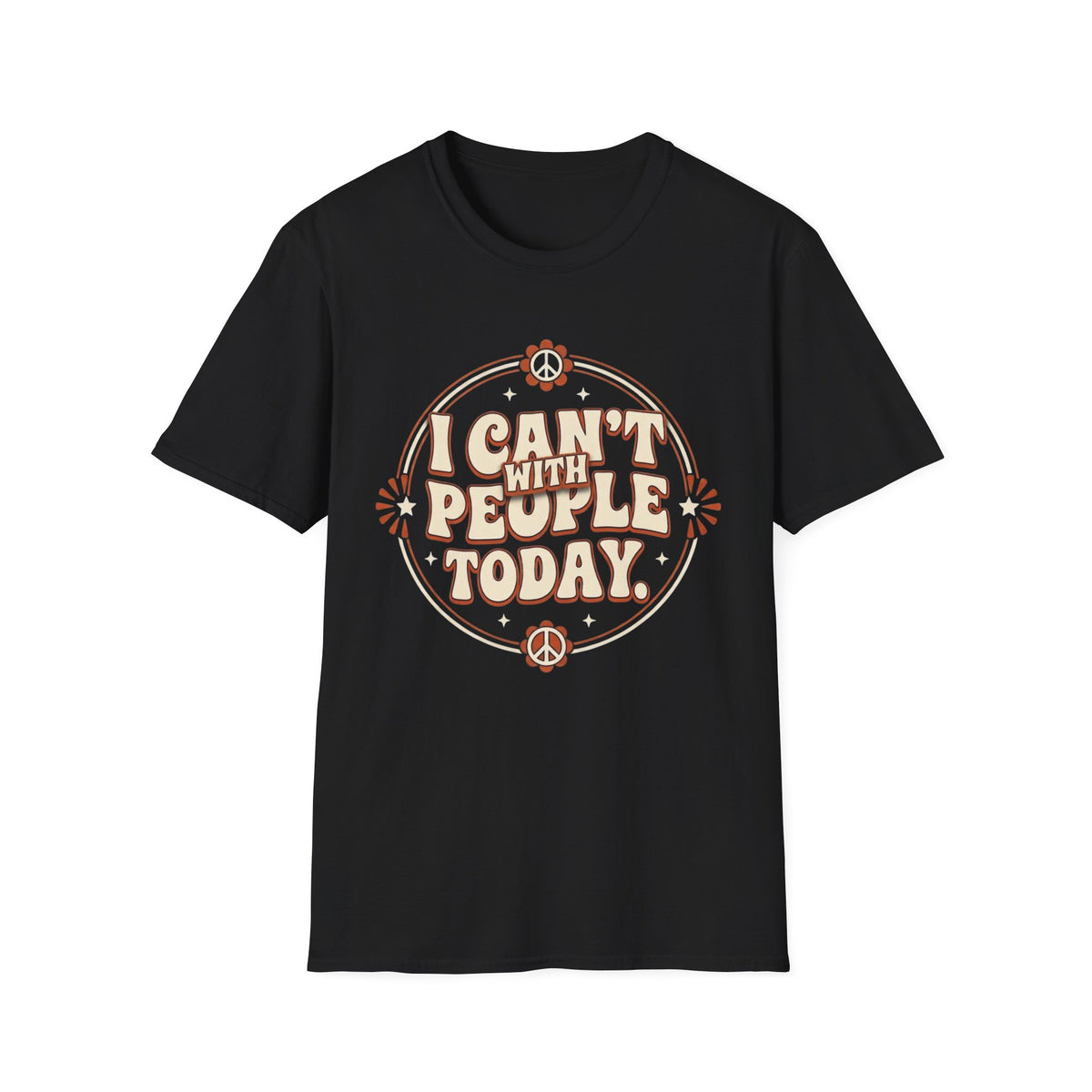 I Can't With People Today T-Shirt — Retro Peace Floral Graphic Tee