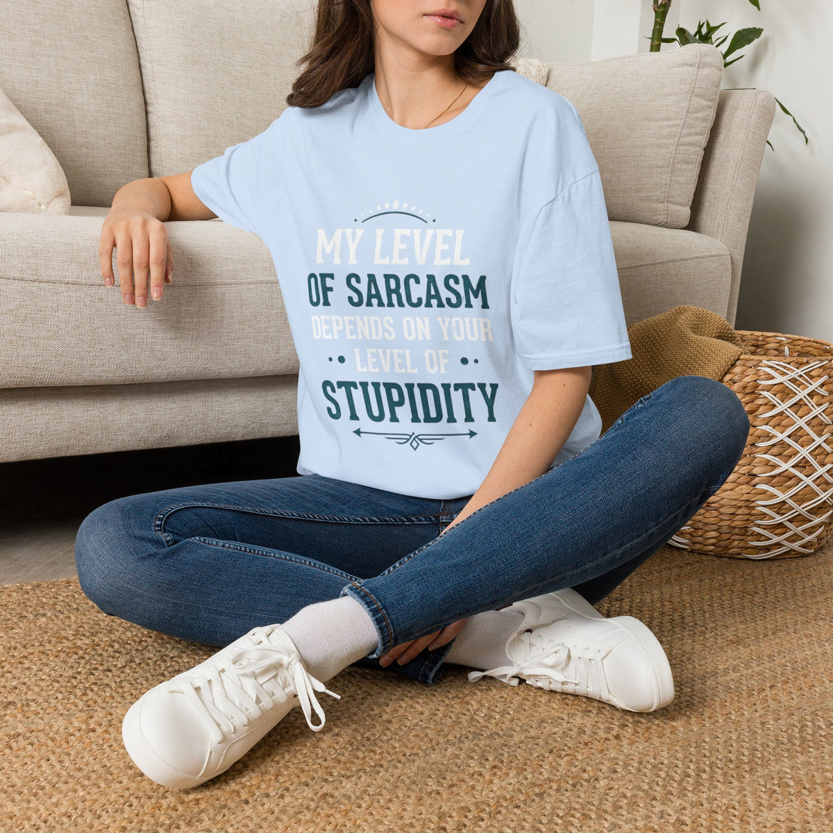 Unisex tshirt, my level of Sarcasm Depends on Your Level of Stupidity, sarcasm, Stupidity