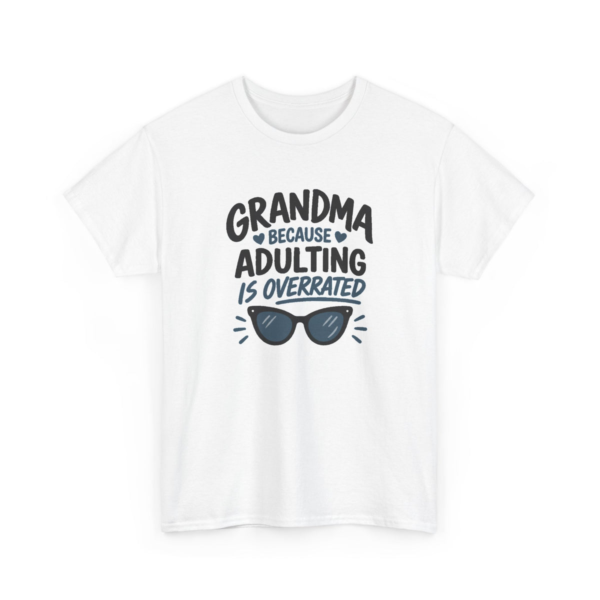 Grandma Adulting Is Overrated Graphic Tee - Funny Sarcastic T-Shirt