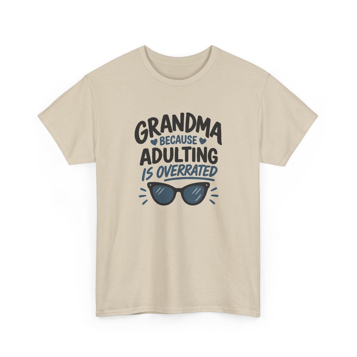 Grandma Adulting Is Overrated Graphic Tee - Funny Sarcastic T-Shirt