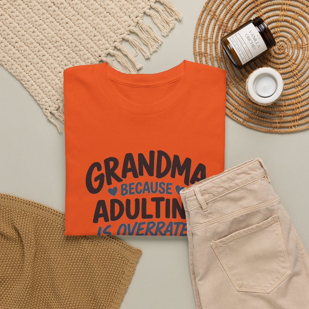 Grandma Adulting Is Overrated Graphic Tee - Funny Sarcastic T-Shirt