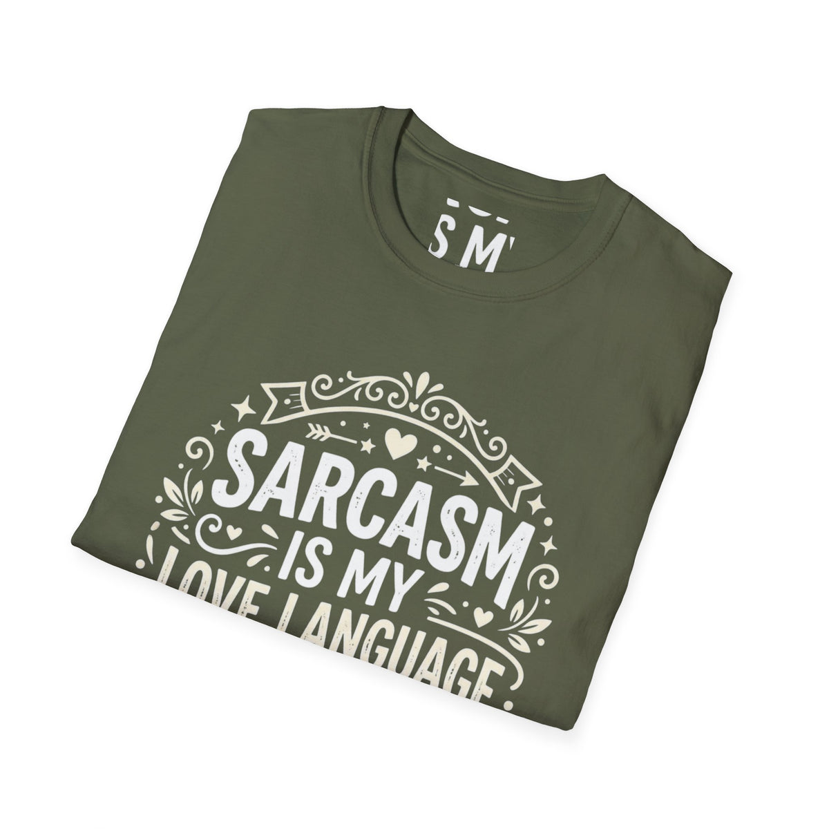 Sarcasm Is My Love Language T-Shirt