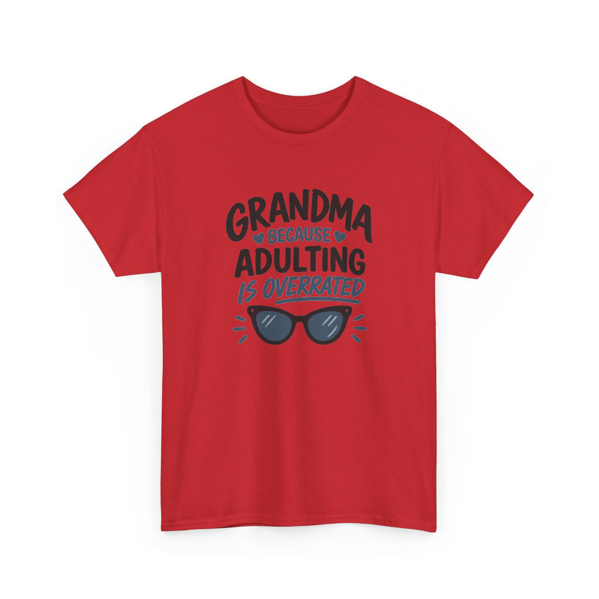 Grandma Adulting Is Overrated Graphic Tee - Funny Sarcastic T-Shirt